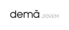 dema jovem